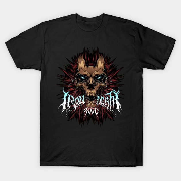 IRON DEATH 3000 ! T-Shirt by BlackoutBrother